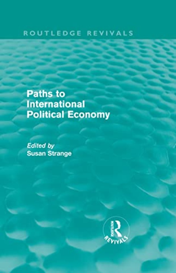 Paths to International Political Economy (Routledge Revivals)