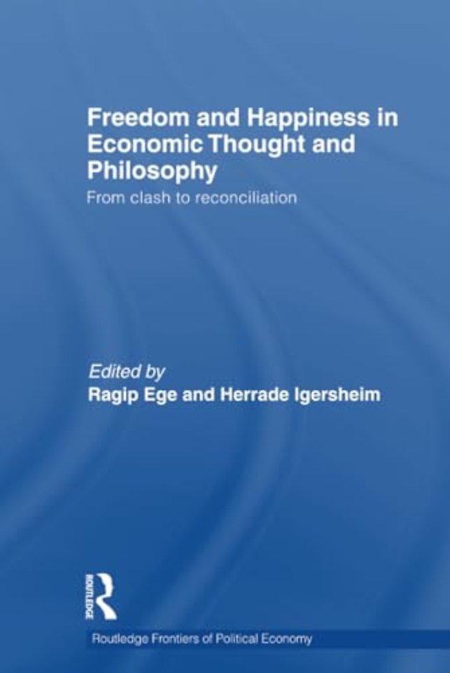 Freedom and Happiness in Economic Thought and Philosophy