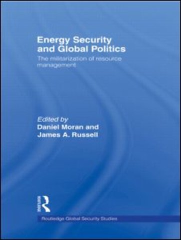 Energy Security and Global Politics