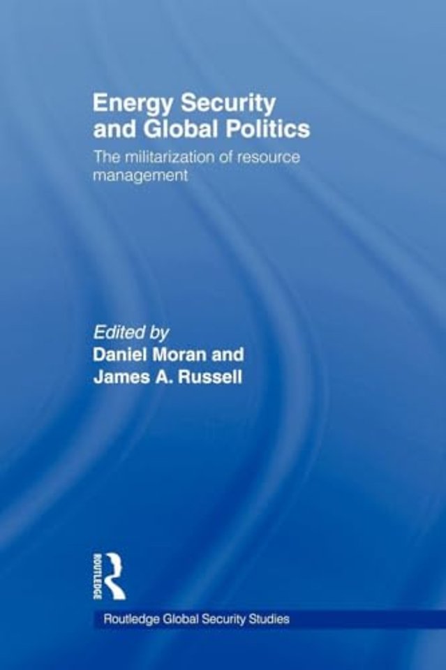 Energy Security and Global Politics