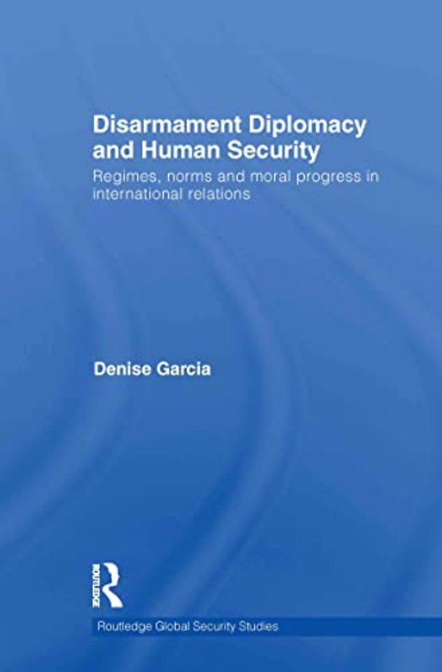 Disarmament Diplomacy and Human Security