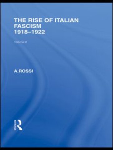 Rise of Italian Fascism (RLE Responding to Fascism)