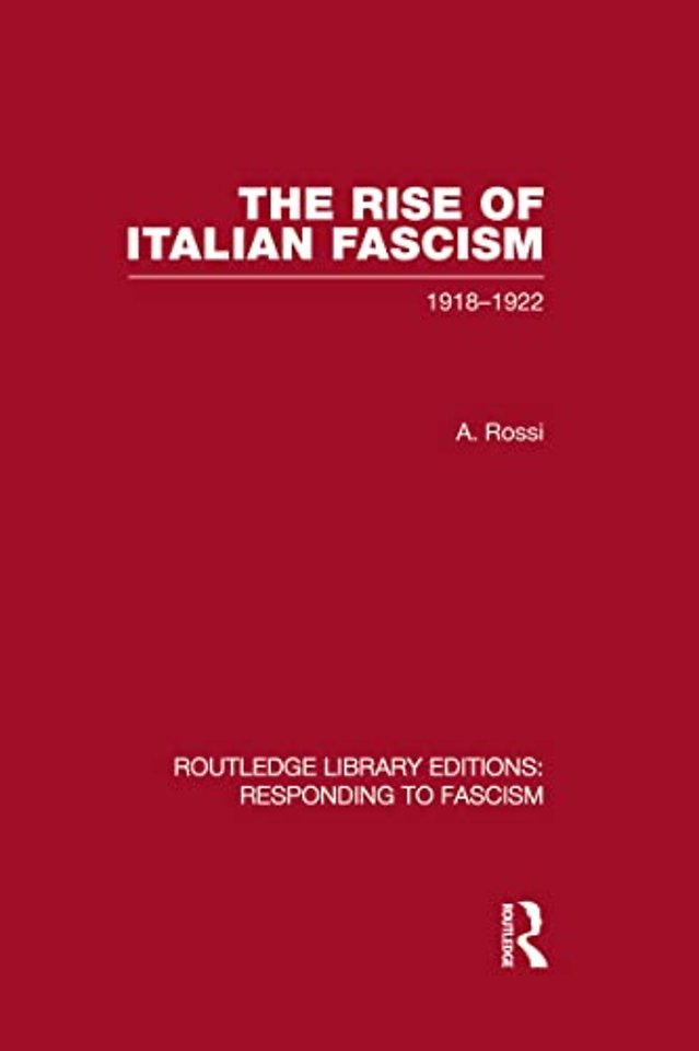 Rise of Italian Fascism (RLE Responding to Fascism)