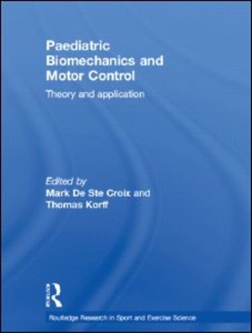 Paediatric Biomechanics and Motor Control