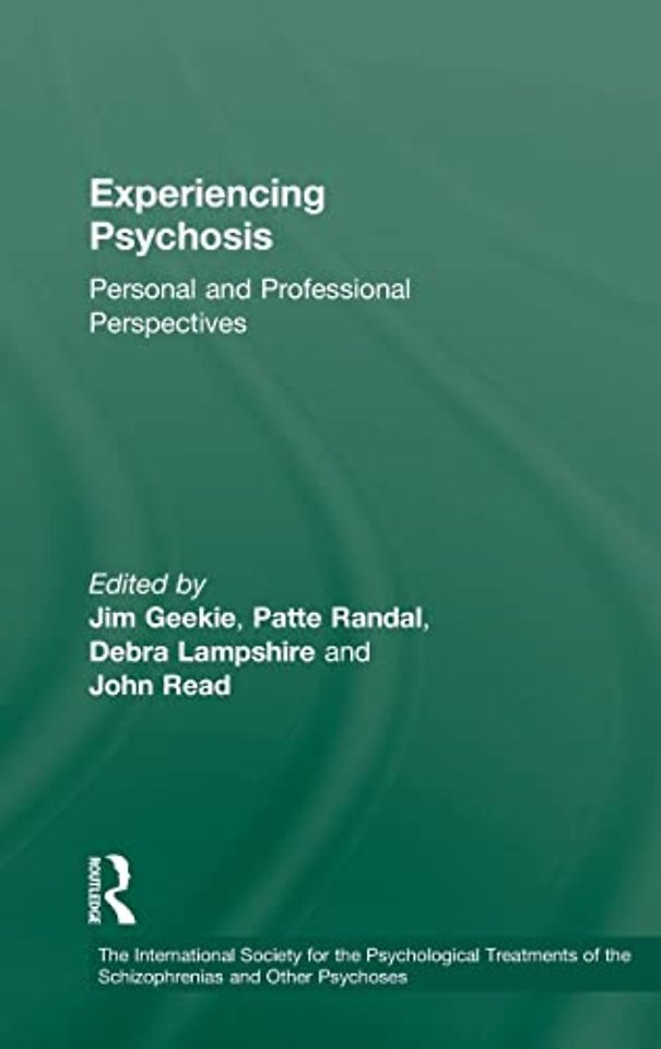 International Society for Psychological and Social Approaches to Psychosis Book Series