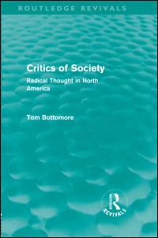 Critics of Society (Routledge Revivals)