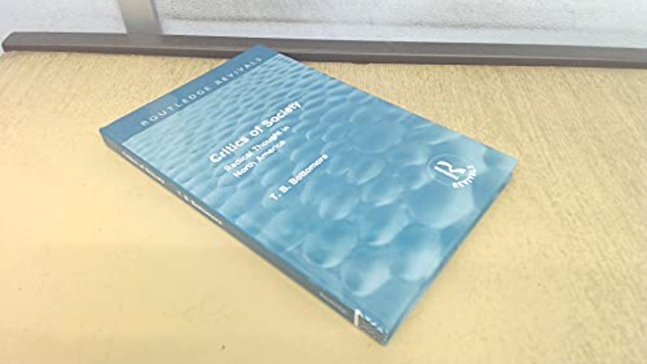 Critics of Society (Routledge Revivals)