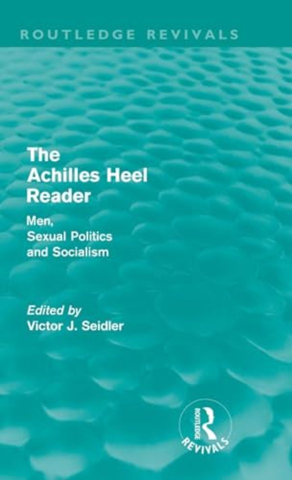 Achilles Heel Reader (Routledge Revivals)