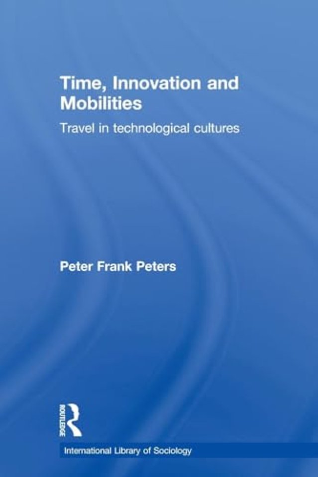 Time, Innovation and Mobilities