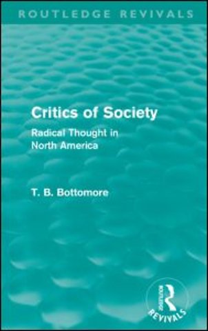 Critics of Society (Routledge Revivals)