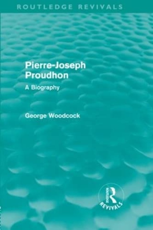 Pierre-Joseph Proudhon (Routledge Revivals)