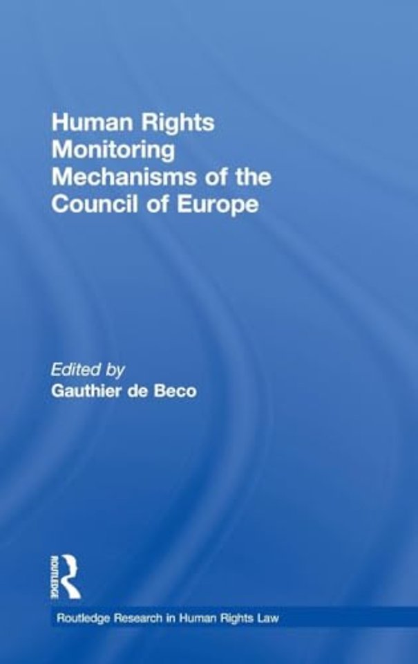 Human Rights Monitoring Mechanisms of the Council of Europe