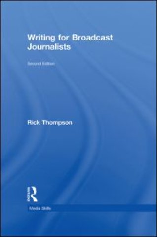Writing for Broadcast Journalists