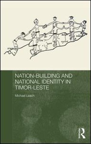 Nation-Building and National Identity in Timor-Leste