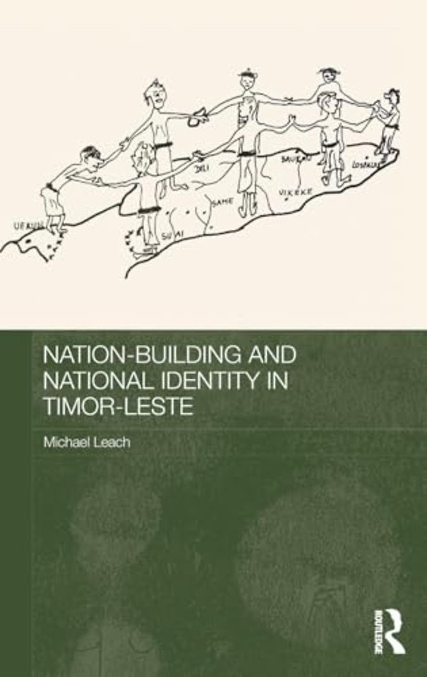 Nation-Building and National Identity in Timor-Leste
