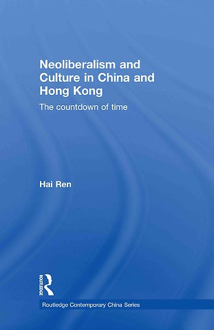 Neoliberalism and Culture in China and Hong Kong