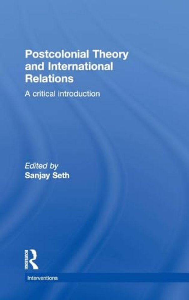 Postcolonial Theory and International Relations