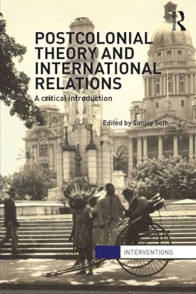 Postcolonial Theory and International Relations