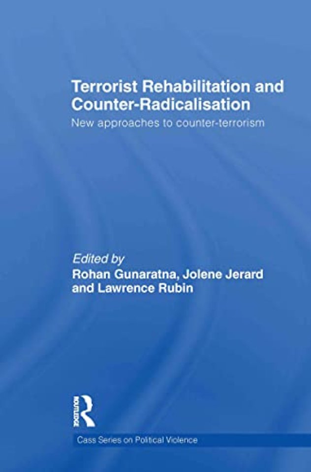 Terrorist Rehabilitation and Counter-Radicalisation