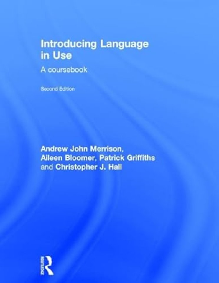 Introducing Language in Use