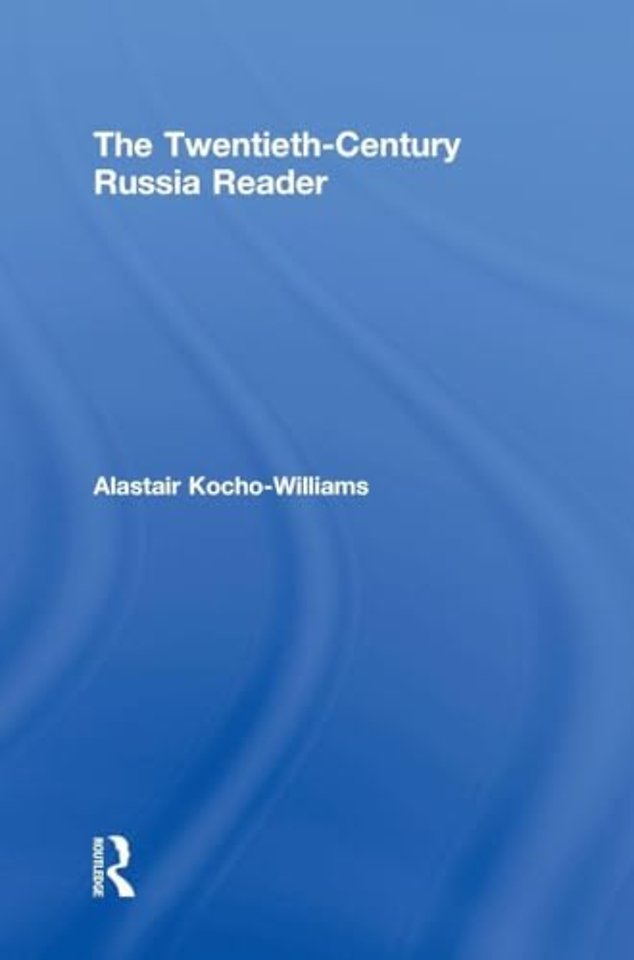 Twentieth Century Russia Reader