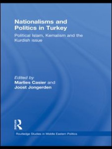 Nationalisms and Politics in Turkey