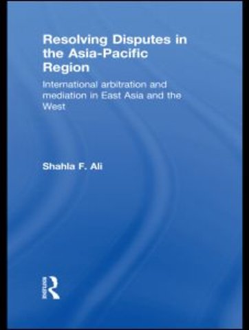 Resolving Disputes in the Asia-Pacific Region