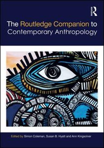 Routledge Companion to Contemporary Anthropology