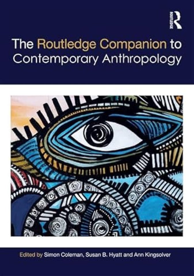 Routledge Companion to Contemporary Anthropology