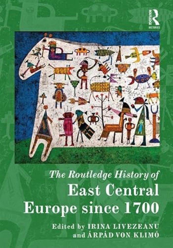 Routledge History of East Central Europe since 1700