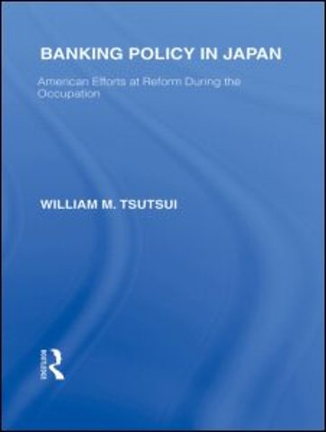 Banking Policy in Japan
