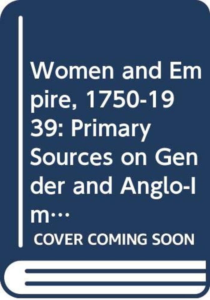 Women and Empire, 1750–1939, 5-vol. set