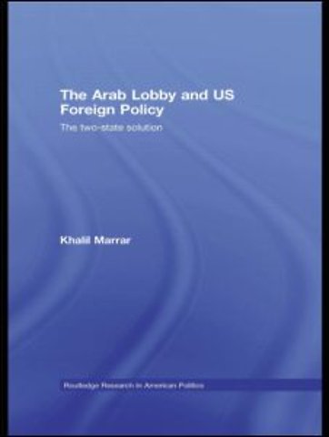 Arab Lobby and US Foreign Policy