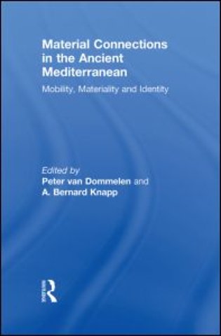 Material Connections in the Ancient Mediterranean