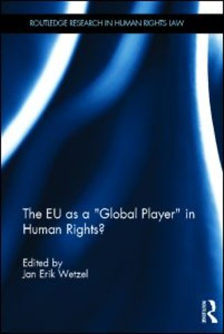 EU as a 'Global Player' in Human Rights?