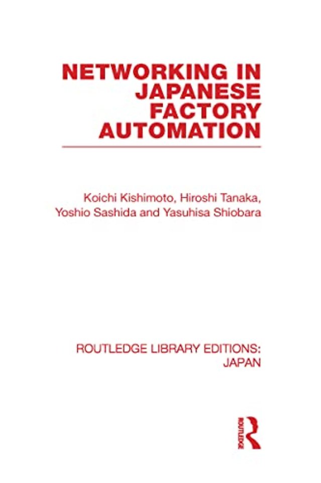 Networking in Japanese Factory Automation