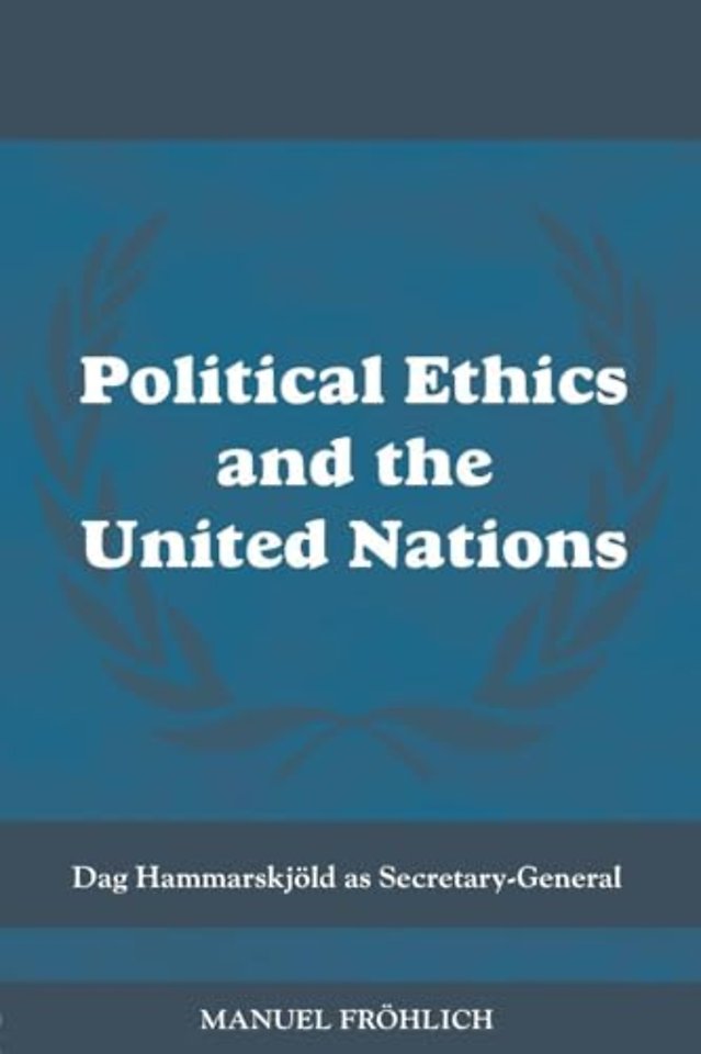 Political Ethics and The United Nations