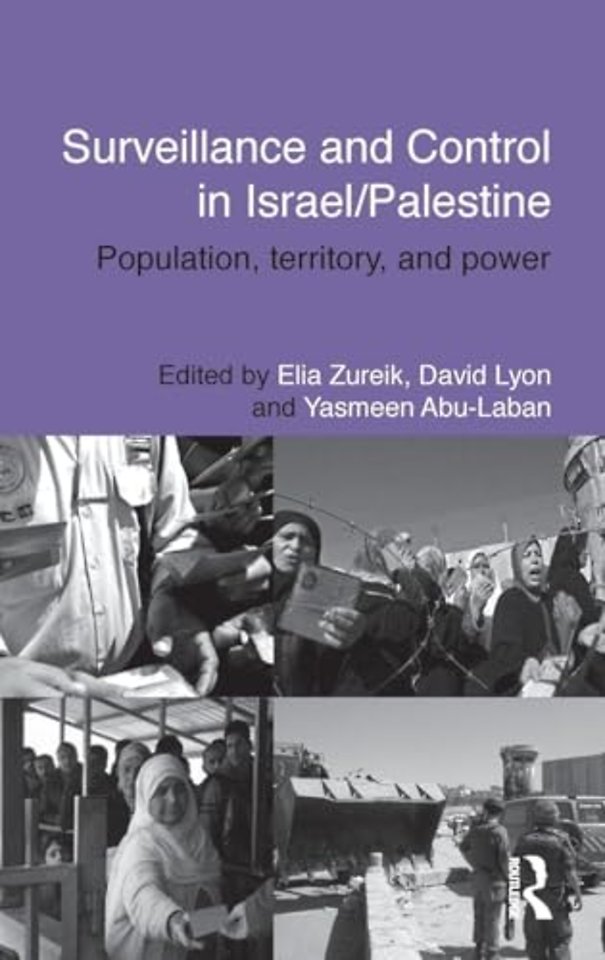 Surveillance and Control in Israel/Palestine