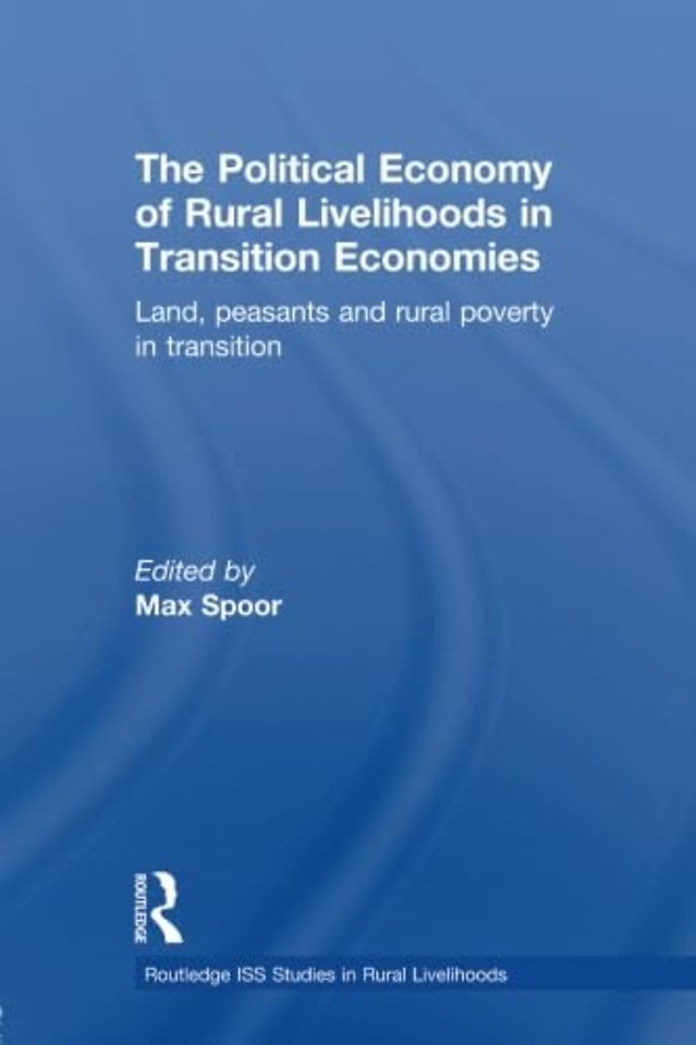 Political Economy of Rural Livelihoods in Transition Economies