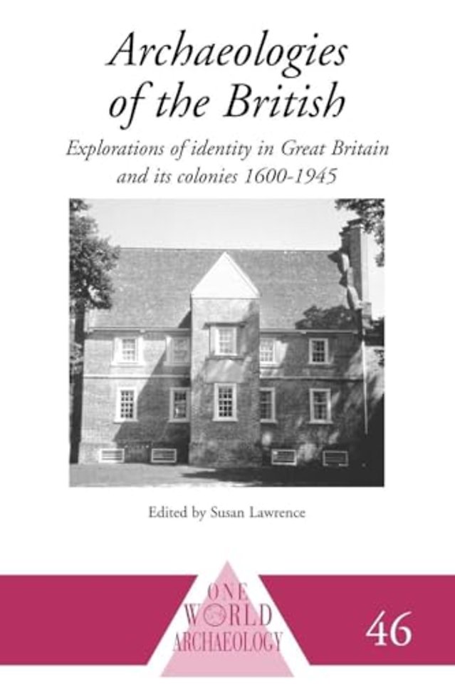 Archaeologies of the British