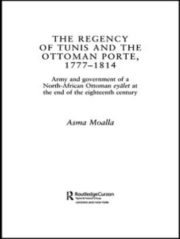 Regency of Tunis and the Ottoman Porte, 1777-1814