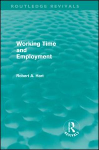 Working Time and Employment (Routledge Revivals)