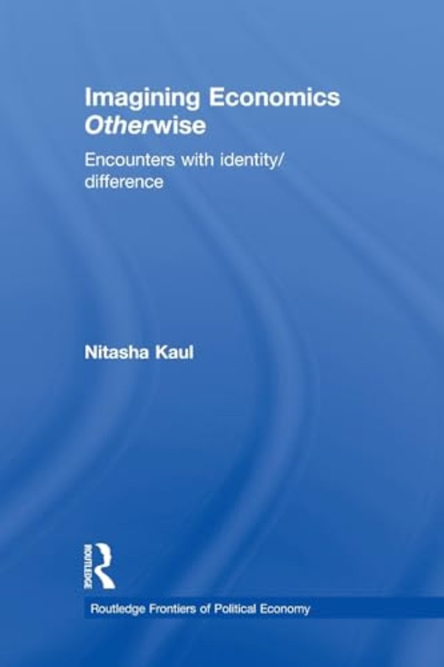 Imagining Economics Otherwise