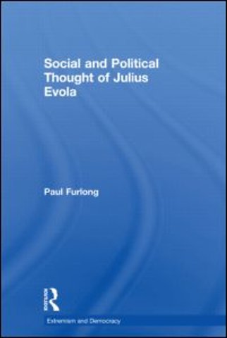 Social and Political Thought of Julius Evola