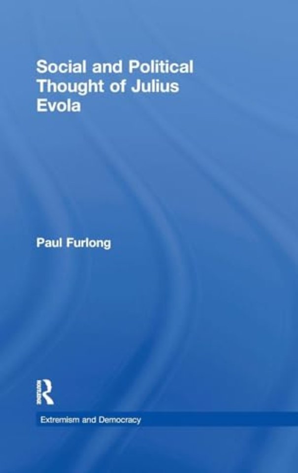 Social and Political Thought of Julius Evola
