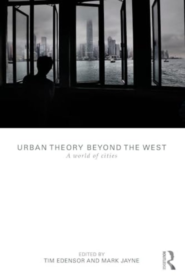 Urban Theory Beyond the West