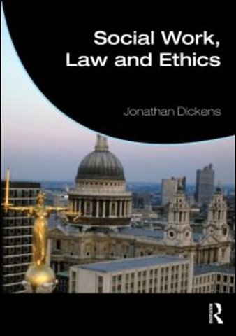 Social Work, Law and Ethics
