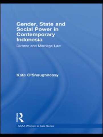 Gender, State and Social Power in Contemporary Indonesia