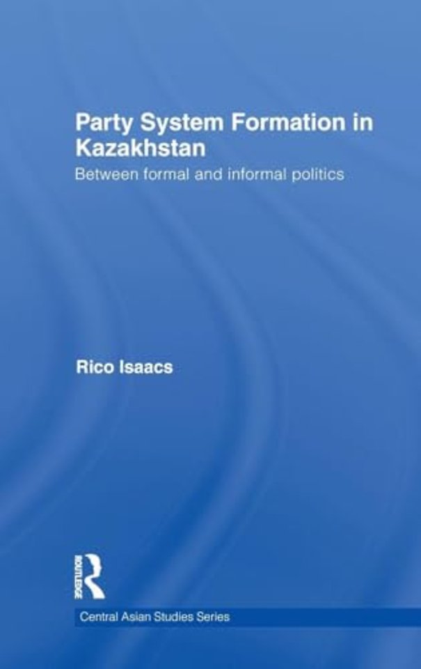 Party System Formation in Kazakhstan