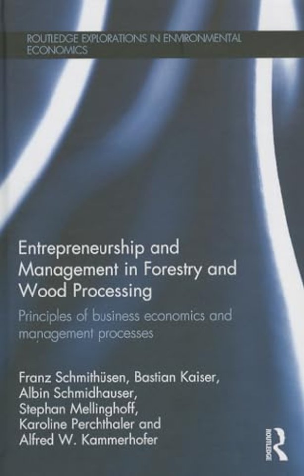 Entrepreneurship and Management in Forestry and Wood Processing